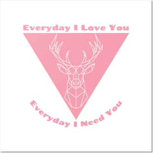 Everyday I Love You Posters and Art